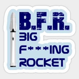 Big Fucking Rocket Sticker